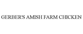 GERBER'S AMISH FARM CHICKEN