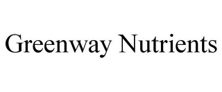 GREENWAY NUTRIENTS