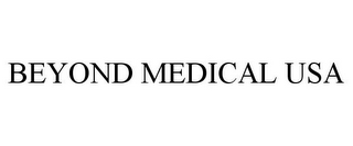 BEYOND MEDICAL USA