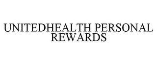 UNITEDHEALTH PERSONAL REWARDS