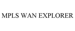 MPLS WAN EXPLORER