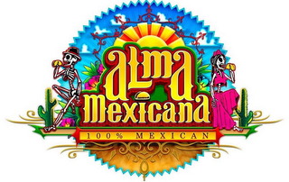 ALMA MEXICANA 100% MEXICAN