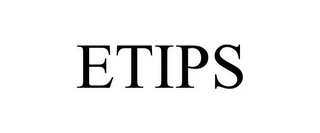 ETIPS