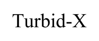 TURBID-X