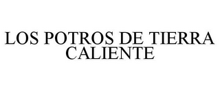 LOS POTROS DE TIERRA CALIENTE