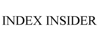 INDEX INSIDER