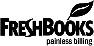 FRESHBOOKS PAINLESS BILLING