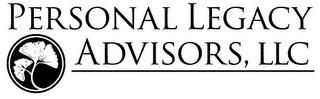 PERSONAL LEGACY ADVISORS, LLC