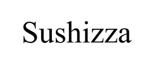 SUSHIZZA