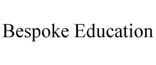 BESPOKE EDUCATION