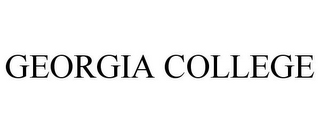 GEORGIA COLLEGE