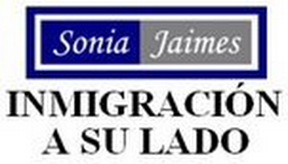 SONIA JAIMES INMIGRACIÓN A SU LADO