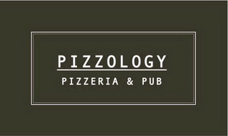 PIZZOLOGY PIZZERIA & PUB