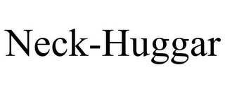 NECK-HUGGAR