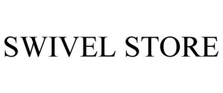 SWIVEL STORE