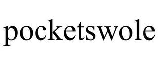 POCKETSWOLE