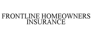 FRONTLINE HOMEOWNERS INSURANCE