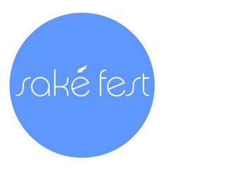 SAKÉ FEST
