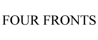 FOUR FRONTS