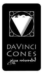 DAVINCI CONES PIZZA REINVENTED