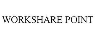 WORKSHARE POINT