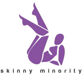 SKINNY MINORITY