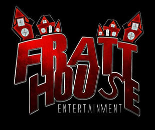 FRATT HOUSE ENTERTAINMENT