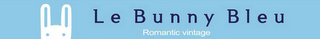 LE BUNNY BLEU ROMANTIC VINTAGE