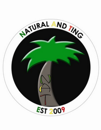 NAT NATURAL AND TING EST 2009