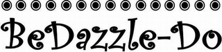 BEDAZZLE-DO
