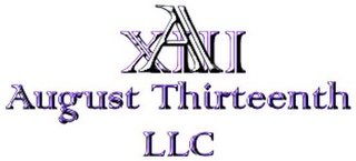 A X111 AUGUST THIRTEENTH LLC