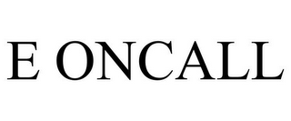 E ONCALL