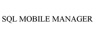 SQL MOBILE MANAGER