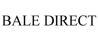 BALE DIRECT