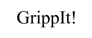 GRIPPIT!