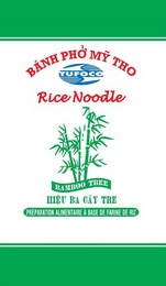 BANH PHO MY THO, TUFOCO, RICE NOODLE, BAMBOO TREE, HIEU BA CAY TRE, PREPARATION ALIMENTAIRE A BASE DE FARINE DE RIZ