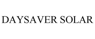 DAYSAVER SOLAR