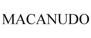 MACANUDO