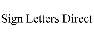 SIGN LETTERS DIRECT