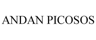 ANDAN PICOSOS