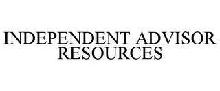 INDEPENDENT ADVISOR RESOURCES