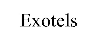 EXOTELS