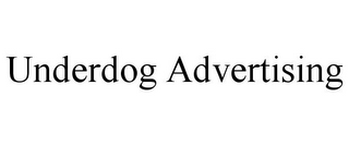 UNDERDOG ADVERTISING