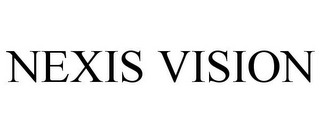 NEXIS VISION