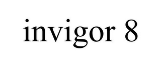 INVIGOR 8