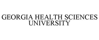 GEORGIA HEALTH SCIENCES UNIVERSITY