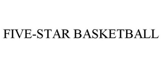 FIVE-STAR BASKETBALL