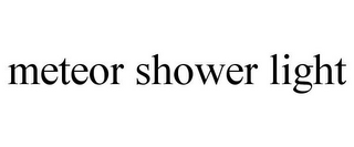 METEOR SHOWER LIGHT