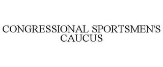 CONGRESSIONAL SPORTSMEN'S CAUCUS