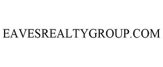 EAVESREALTYGROUP.COM